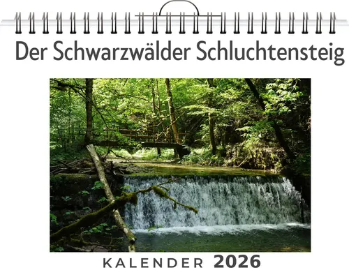 Max Krause | Der Schwarzwälder Schluchtensteig | Kalender | Deutsch | 2026