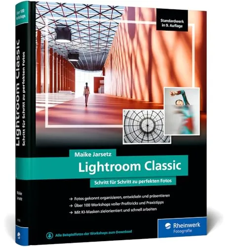 Lightroom Classic Workshop-Buch für Einsteiger & Fortgeschrittene