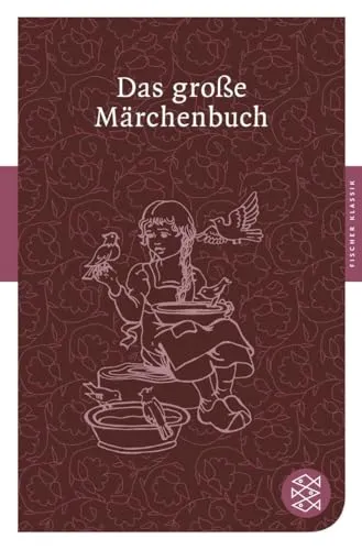 Das große Märchenbuch (Fischer Klassik)