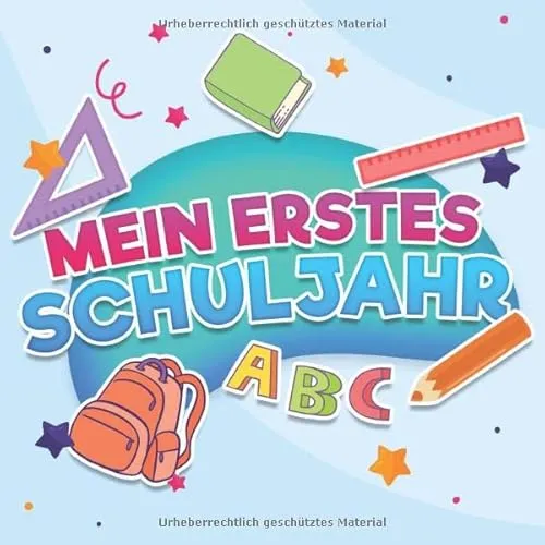 Mein erstes Schuljahr: Geschenk zur Einschulung oder Schulstart für Jungen und Mädchen Erinnerungsalbum Schulkind