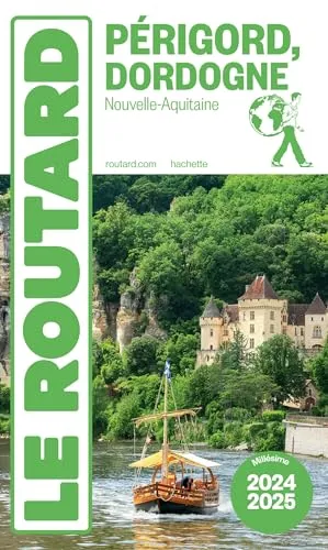Guide du Routard Périgord Dordogne 2024/25