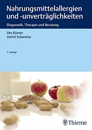 Nahrungsmittelallergien und -unverträglichkeiten - Medizin: Umfassender Leitfaden zu Allergien und Unverträglichkeiten, hilft bei der Identifikation und dem Umgang mit Nahrungsmittelproblemen.