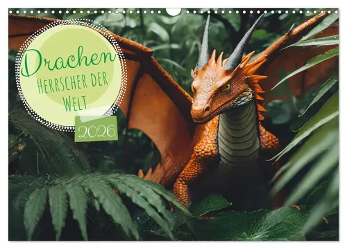 Drachen - Herrscher der Welt Wandkalender 2026 - Hochwertiger Wandkalender im DIN A3 Format mit 12 faszinierenden Drachenmotiven. Ideal als Geschenk für Jung und Alt, gefertigt aus umweltfreundlichem Papier mit robuster Spiralbindung.