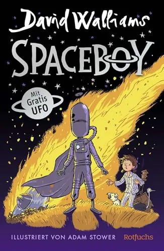 Spaceboy: Eine spannende Abenteuergeschichte für Kinder ab 9 Jahre