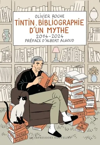 Tintin - Bibliographie d’un mythe 2014-2024
