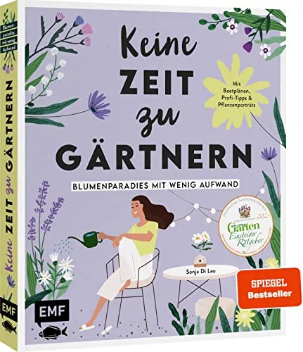 Blumenparadies für Vielbeschäftigte: Beetpläne und Profi-Tipps - Kräuter in Haus & Garten – Gestalten Sie Ihr Blumenparadies mit minimalem Aufwand dank praktischer Beetpläne und Expertenrat.