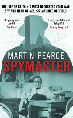 Produktbild Spymaster: The Life of Britain's Most Decorated Cold War Spy and Head of MI6, Sir Maurice Oldfield
