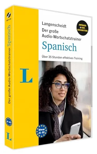 Langenscheidt Der große Audio-Wortschatztrainer Spanisch: Über 35 Stunden effektives Training (Langenscheidt Audio-Wortschatztrainer)