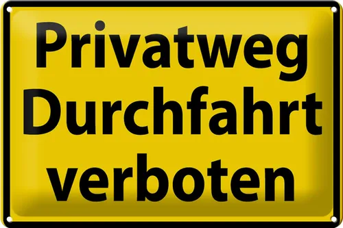 Blechschild Warnschild 30x20cm Privatweg Durchfahrt verboten