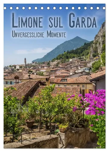 Melanie Viola | LIMONE SUL GARDA Unvergessliche Momente (Tischkalender 2026...