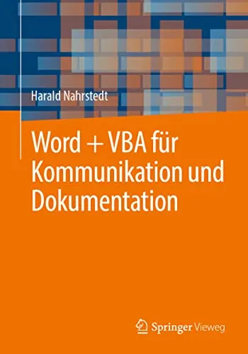 Word + VBA für Kommunikation und Dokumentation - ABIS BOOK zur effizienten Erstellung von Dokumenten mit Word und VBA für rechtliche Anwendungen.