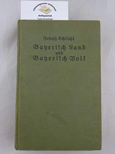 Bayerisch Land und Bayerisch Volk