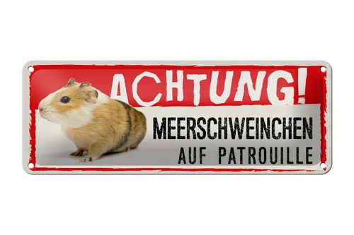 Blechschild Spruch 27x10 cm Achtung Meerschweinchen auf Patrouille Deko Schild
