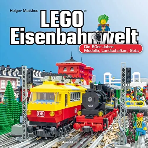LEGO®-Eisenbahnwelt: Die 80er-Jahre – Nostalgische Modelle und Landschaften