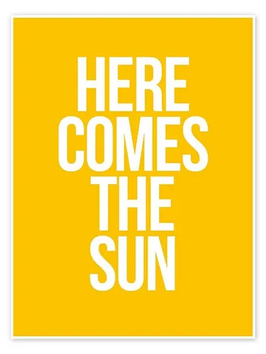 Posterlounge Poster Typobox, Here Comes the Sun, Flur