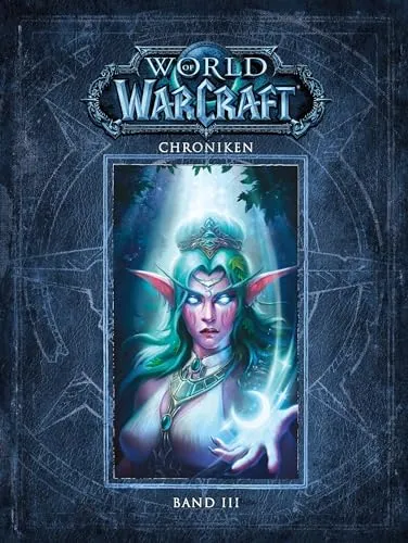 World of Warcraft Chroniken Band 3 - Neu & Originalverpackt - Lehrbuch über die faszinierende Welt von Azeroth, 223 Seiten gebundene Ausgabe von Blizzard Entertainment, ideal für Fans und Sammler.