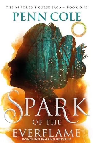 Spark of the Everflame: The first book in an irresistibly epic, enemies-to-lovers romantasy series (The Kindred's Curse Saga)