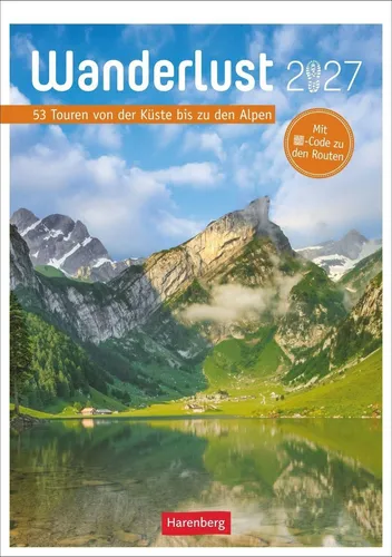 Wanderlust Wochen-Kulturkalender 2027 - 53 Touren von der Küste bis zu den Alpen