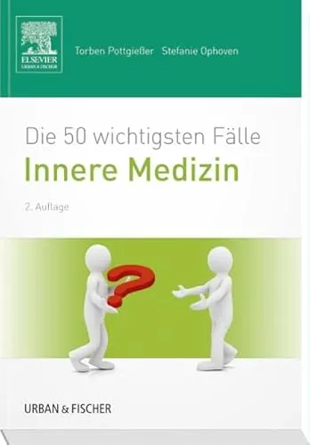 Die 50 wichtigsten Fälle Innere Medizin