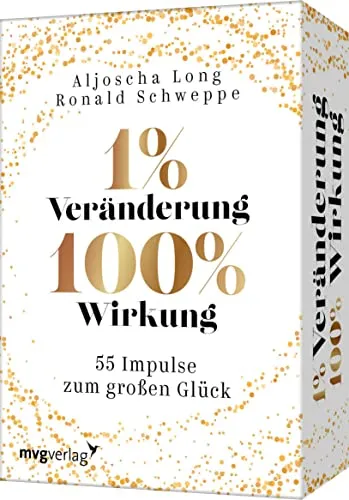 % Veränderung, 100 % Wirkung: 55 Impulse zum großen Glück. Mit kleinen Schritten große Ziele erreichen. Das Kartendeck für mehr Erfolg und Zufriedenheit in Beruf und Privatleben 1