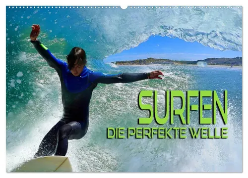 Surfen - die perfekte Welle von Renate Bleicher - Wandkalender 2026 im DIN A2 Format mit atemberaubenden Bildern aus der Welt des Surfsports, ideal für Surf-Fans und als Geschenk.