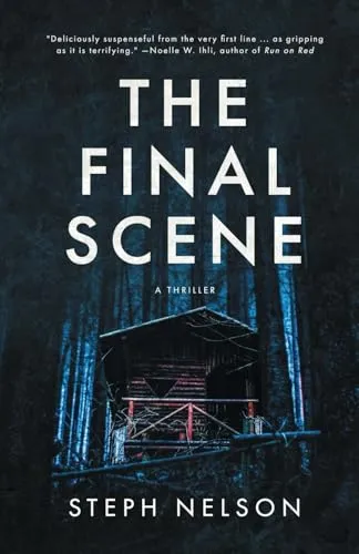The Final Scene: A Thriller