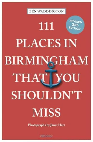 Produktbild Places in Birmingham That You Shouldn't Miss: Travel Guide 111