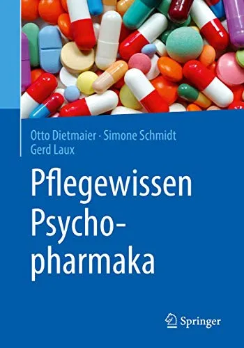 Springer Pflegewissen Psychopharmaka - Fachbuch für Pflegekräfte - Fachbuch über Psychopharmaka, bietet umfassendes Wissen für die professionelle Pflege und unterstützt bei der sicheren Medikation.