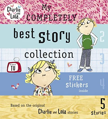 Produktbild Charlie and Lola: My Completely Best Story Collection