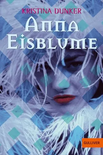 Anna Eisblume: Roman