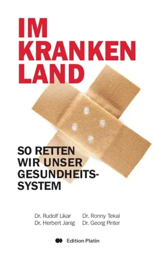 Im kranken Land: So retten wir das Gesundheitssystem