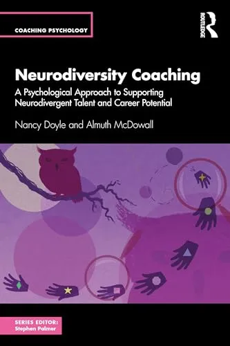 Produktbild Neurodiversity Coaching: A Psychological Approach to Supporting Neurodivergent Talent and Career Potential (Coaching Psychology)