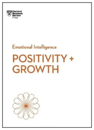 Emma Seppala Shawn Achor Kim Scott H Positivity and Growth (HBR E (Taschenbuch)