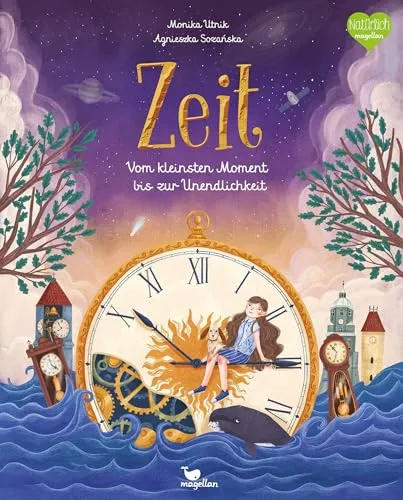 Zeit - Vom kleinsten Moment bis zur Unendlichkeit: Spannendes Sachwissen für neugierige Köpfe - Philosophie-Buch für Kinder ab 8 Jahren, das komplexe Konzepte der Zeit verständlich erklärt und die Neugier fördert.