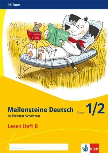 Meilensteine Deutsch in kleinen Schritten 1/2. Lesestrategien - Ausgabe ab 2017: Heft B Klasse 1/2