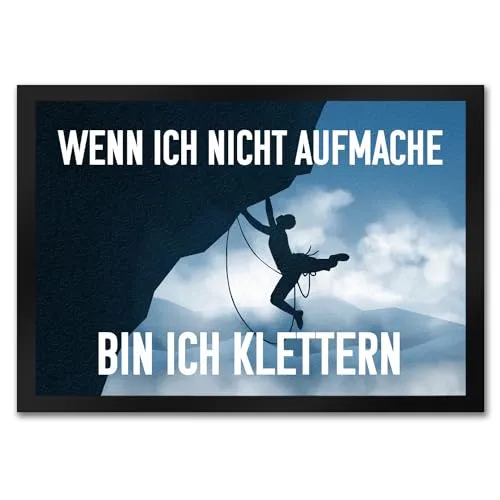 speecheese Wenn ich Nicht aufmache Bin ich Klettern Fußmatte in 35x50 cm mit Kletterer-Motiv witziger Fußabtreter mit Spruch als Geschenk für Bergsteiger und Kletterer die Ihr Haus gerne mit