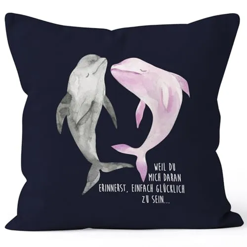 MoonWorks Kissen-Bezug Weil du Mich daran erinnerst einfach glücklich zu Sein Delfin Delphin Liebe Spruch Kissen-Hülle Deko-Kissen Baumwolle Navy Unisize