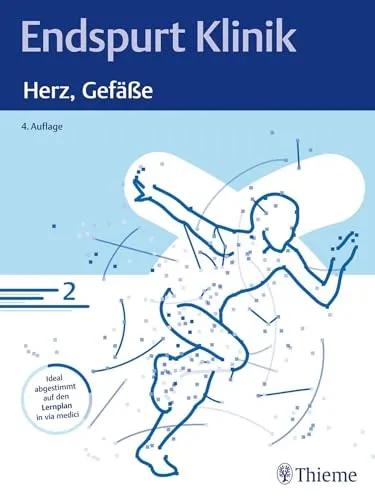 Endspurt Klinik: Herz, Gefäße - Skript 2 - Medizinstudium: Umfassendes Lernmaterial für angehende Ärzte, ideal zur Vorbereitung auf Prüfungen und zur Vertiefung des Wissens über Herz und Gefäße.