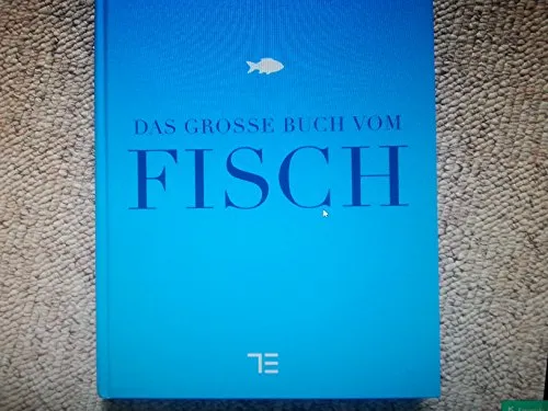 Das große Buch vom Fisch