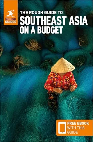 The Rough Guide to Southeast Asia on a Budget: Travel Guide with eBook (Rough Guide. Southeast Asia on a Budget)