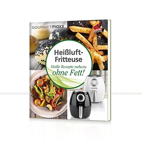 GOURMETmaxx 00181 Rezeptbuch für Heißluft Fritteuse