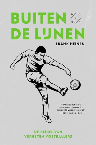 Buiten de lijnen: de bijbel van vergeten voetballers