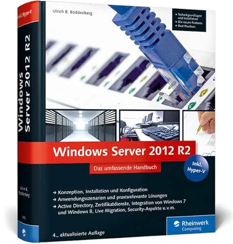 Produktbild Windows Server 2012 R2: Das umfassende Handbuch. Inkl. Hyper-V (Galileo Computing)