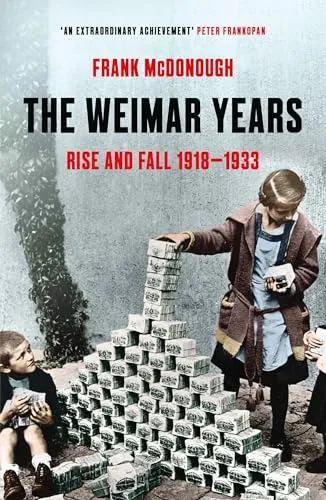 The Weimar Years: Rise and Fall 1918-1933 von Apollo
