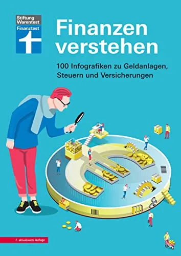 Finanzen verstehen - 100 Infografiken für Anfänger - Recht: Verständliche Erklärungen zu Geldanlage, Steuern und Versicherungen - ideal für Einsteiger, um finanzielle Entscheidungen zu treffen.