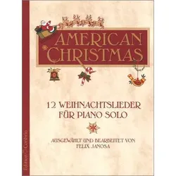 American Christmas 12 Weihnachtslieder für Piano solo von Hug und Co. Musikverlage Postfach