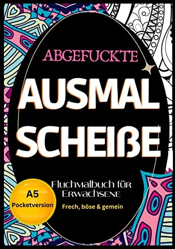 Fluchmalbuch für Erwachsene A5 Pocketversion: 