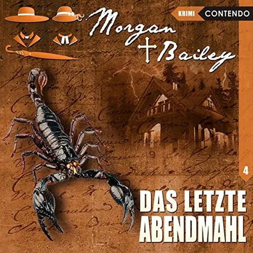 Morgan & Bailey - Folge 04: Das letzte Abendmahl