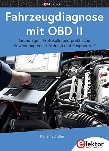 Fahrzeugdiagnose mit OBD II: Grundlagen und Anwendungen