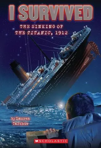 Lauren Tarshis I Survived the Sinking of the Titanic, (Taschenbuch) (US IMPORT)